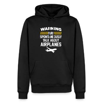Warning May Spontaneously Talking About Airplanes - Men’s Premium Organic Hoodie - black - Front - Nico (187cm)