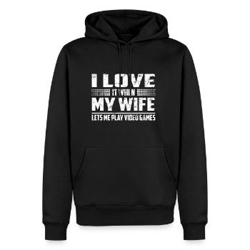 I Love it When My Wife Lets Me Play Video Games - Männer Premium Bio Hoodie - Schwarz - Vorne - Nico (187cm)