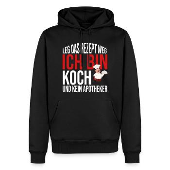 Leg das Rezept weg Ich bin Koch und kein Apotheker - Männer Premium Bio Hoodie - Schwarz - Vorne - Nico (187cm)