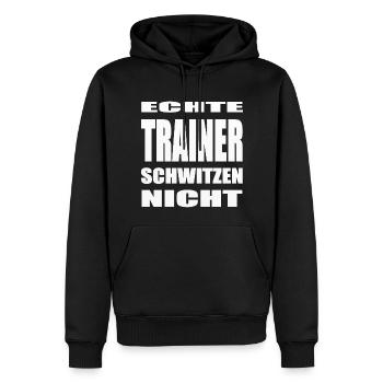 Echte Trainer schwitzen nicht Shirt, Tasse, Sport - Männer Premium Bio Hoodie - Schwarz - Vorne - Nico (187cm)