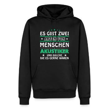Es gibt zwei Arten von Menschen - Akustiker - Männer Premium Bio Hoodie - Schwarz - Vorne - Nico (187cm)