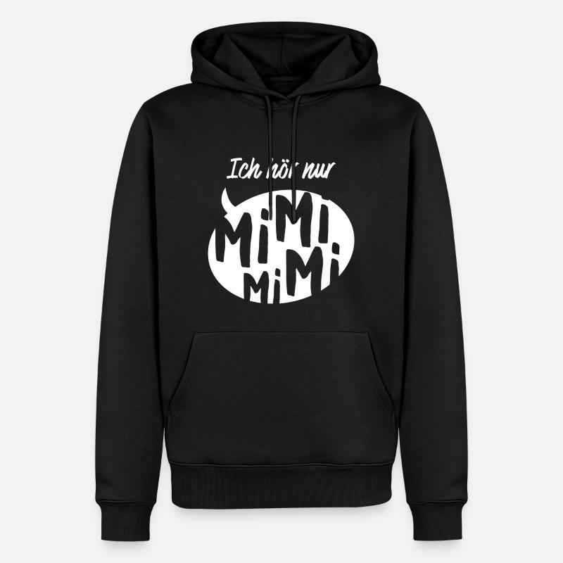 Ich Hör Nur MiMiMi - hell - Männer Premium Bio Hoodie - Schwarz