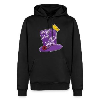 Wir sind alle verrückt hier - Mad Hatter Top Hat - Männer Premium Bio Hoodie - Schwarz - Vorne - Nico (187cm)