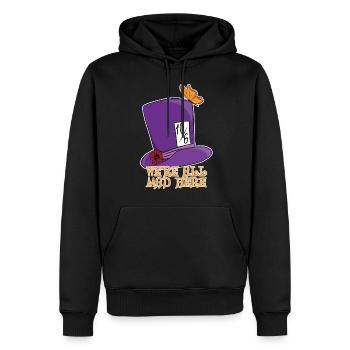 Wir sind alle verrückt hier - Mad Hatter Top Hat - Männer Premium Bio Hoodie - Schwarz - Vorne - Nico (187cm)