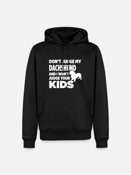 Don't Judge My Dachshund - Men’s Premium Organic Hoodie - black