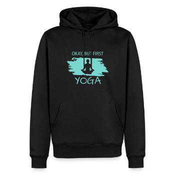 Okay but first Yoga - Männer Premium Bio Hoodie - Schwarz - Vorne - Nico (187cm)