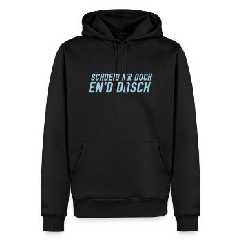 Schdeig mr doch en´d Dasch - Schwäbisch Spruch - Männer Premium Bio Hoodie - Schwarz - Vorne - Nico (187cm)