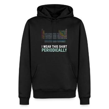 I wear this shirt regularly chemistry teacher - Men’s Premium Organic Hoodie - black - Front - Nico (187cm)
