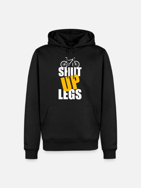 Shut Up Legs T-Shirt Geschenk Mountainbiker - Herre Premium økologisk hoodie - sort