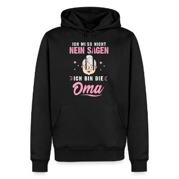 Ich bin die Oma, muss nicht nein sagen, Geschenk - Männer Premium Bio Hoodie - Schwarz - Vorne - Nico (187cm)