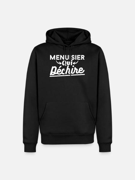 Menuisier qui déchire. Cadeau menuiserie - Sweat à capuche Premium bio Homme - noir