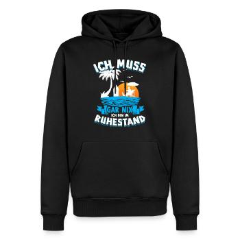 Ich Muss Gar Nichts Ich Bin Im Ruhestand Rentner - Männer Premium Bio Hoodie - Schwarz - Vorne - Nico (187cm)