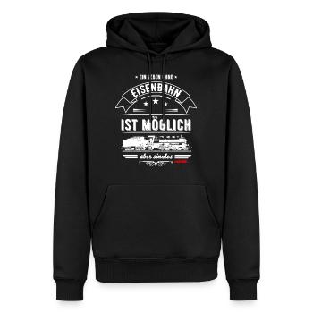 Märklin Ein Leben Ohne Eisenbahn - Männer Premium Bio Hoodie - Schwarz - Vorne - Nico (187cm)