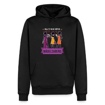 All You Need Is Mädelsabend Frauentag Damen Party - Männer Premium Bio Hoodie - Schwarz - Vorne - Nico (187cm)