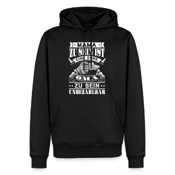 Mama Zu Sein Ist Eine Ehre Oma Zu Sein Unbezahlbar - Männer Premium Bio Hoodie - Schwarz - Vorne - Nico (187cm)