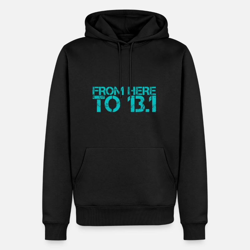 From Here To 13.1 3 - Männer Premium Bio Hoodie - Schwarz