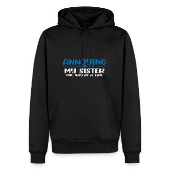 Annoying My Sister One Day At A Time 4 - Männer Premium Bio Hoodie - Schwarz - Vorne - Nico (187cm)