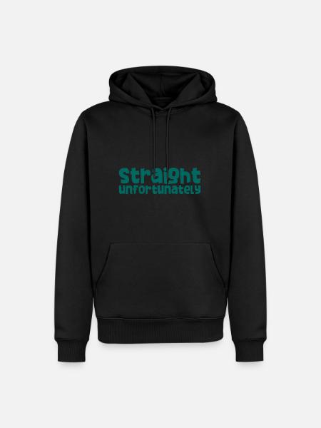 Straight Unfortunately 2 - Men’s Premium Organic Hoodie - black