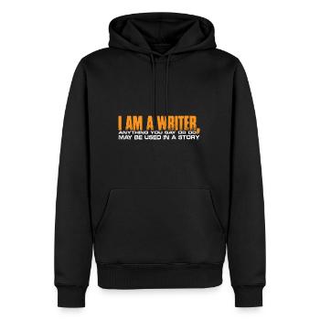 Anything You Say Or Do May Be Used In A Story 30 - Männer Premium Bio Hoodie - Schwarz - Vorne - Nico (187cm)