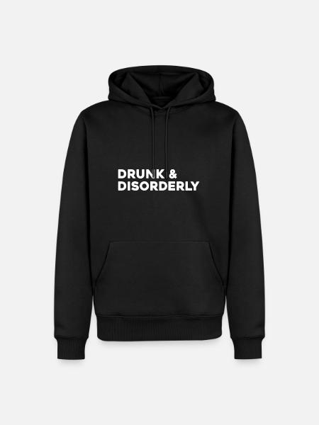 Drunk And Disorderly - Men’s Premium Organic Hoodie - black