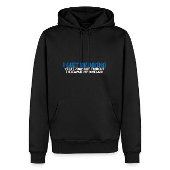 I Quit Drinking Yesterday But Tonight 4 - Men’s Premium Organic Hoodie - black - Front - Nico (187cm)