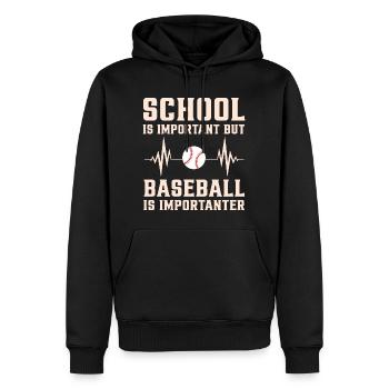 School Is Important But Baseball Is Importanter - Men’s Premium Organic Hoodie - black - Front - Nico (187cm)