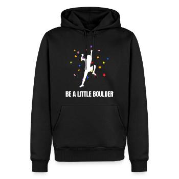 Be A Little Boulder Bouldern Klettern - Männer Premium Bio Hoodie - Schwarz - Vorne - Nico (187cm)