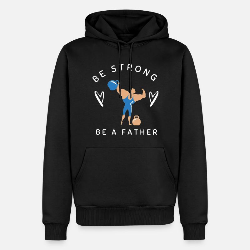 SEI STARK, SEI VATER - Männer Premium Bio Hoodie - Schwarz