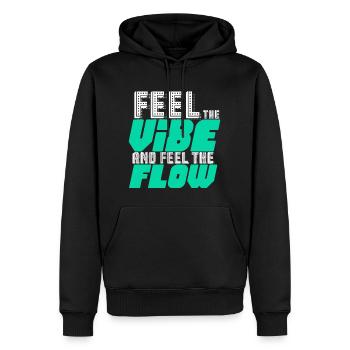 Spüren Sie die Vibe Flow Dance Party. - Männer Premium Bio Hoodie - Schwarz - Vorne - Nico (187cm)