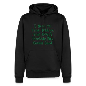 Besoin de trouver des passe-temps qui n’incluent pas la carte de crédit 1 - Sweat à capuche Premium bio Homme - noir - Devant - Nico (187cm)