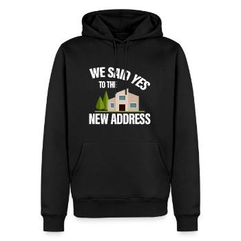 We Said Yes To The New Address 2 - Männer Premium Bio Hoodie - Schwarz - Vorne - Nico (187cm)