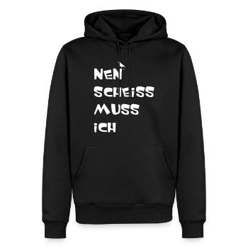 Nen scheiss muss ich - Männer Premium Bio Hoodie - Schwarz - Vorne - Nico (187cm)