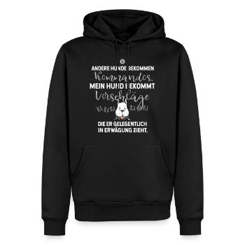 Andere Hunde bekommen Kommandos Hundesprüche - Männer Premium Bio Hoodie - Schwarz - Vorne - Nico (187cm)