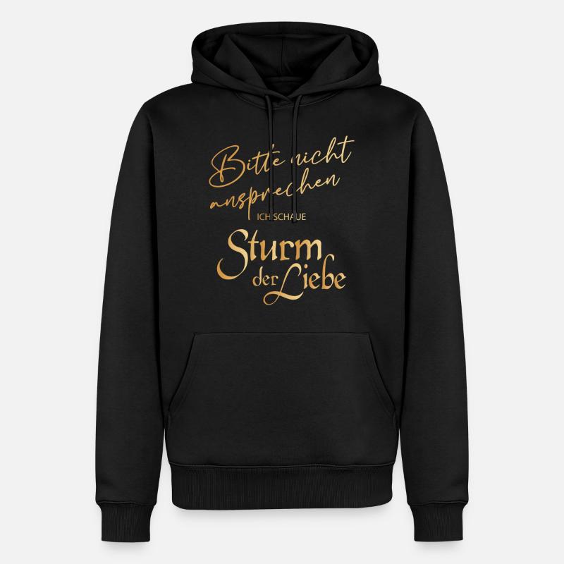 Sturm Der Liebe Bitte Nicht Ansprechen Logo - Männer Premium Bio Hoodie - Schwarz