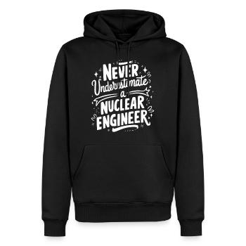 Unterschätze niemals einen Nuklearingenieur - Männer Premium Bio Hoodie - Schwarz - Vorne - Nico (187cm)