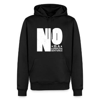 No Is A Complete Sentence 29 - Männer Premium Bio Hoodie - Schwarz - Vorne - Nico (187cm)
