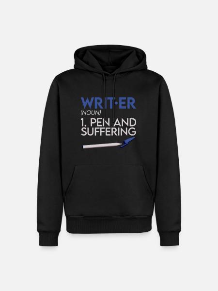 Writer, Pen And Suffering 2 - Men’s Premium Organic Hoodie - black