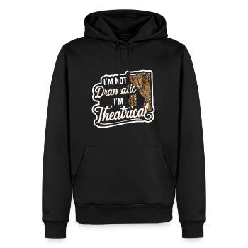 I'm Not Dramatic, I'm Theatrical 49 - Männer Premium Bio Hoodie - Schwarz - Vorne - Nico (187cm)