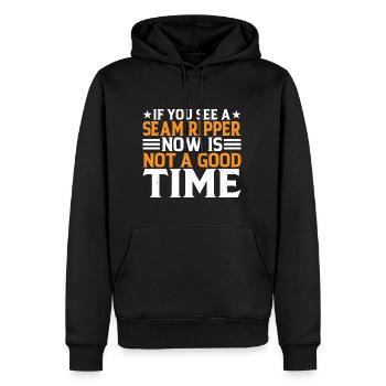 If You See A Seam Ripper, Now Is Not A Good Time 6 - Men’s Premium Organic Hoodie - black - Front - Nico (187cm)