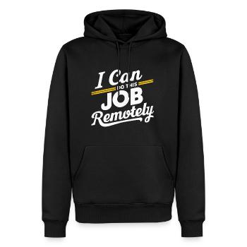 I Can Do This Job Remotely 16 - Männer Premium Bio Hoodie - Schwarz - Vorne - Nico (187cm)