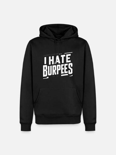 I Hate Burpees 7 - Men’s Premium Organic Hoodie - black