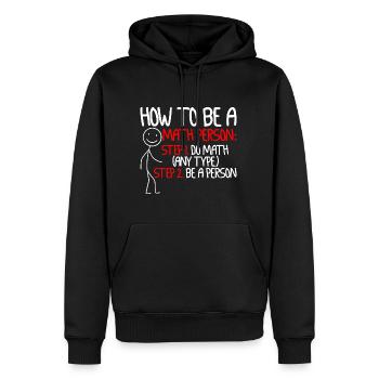 Comment être une personne mathématique, faire des mathématiques, être une personne 2 - Sweat à capuche Premium bio Homme - noir - Devant - Nico (187cm)