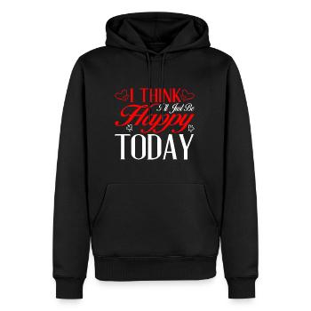 I Think I'll Just Be Happy Today 2 - Männer Premium Bio Hoodie - Schwarz - Vorne - Nico (187cm)