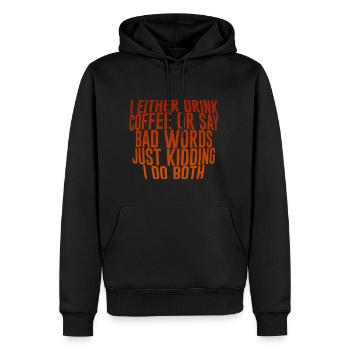 Je bois du café ou je dis de gros mots - Sweat à capuche Premium bio Homme - noir - Devant - Nico (187cm)
