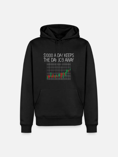 $1000 A Day Keeps The Day Job Away 4 - Men’s Premium Organic Hoodie - black