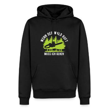 Wenn der Wald Ruft muss ich Gehen Schreiner Holzfä - Männer Premium Bio Hoodie - Schwarz - Vorne - Nico (187cm)