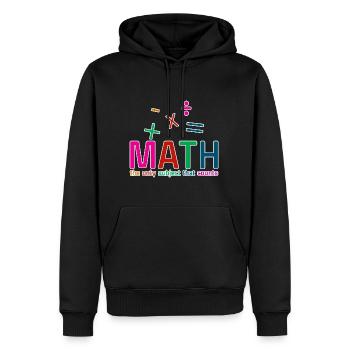 Math, The Only Subject That Counts 2 - Men’s Premium Organic Hoodie - black - Front - Nico (187cm)