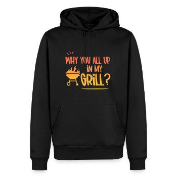 Why You All Up In My Grill 4 - Männer Premium Bio Hoodie - Schwarz - Vorne - Nico (187cm)
