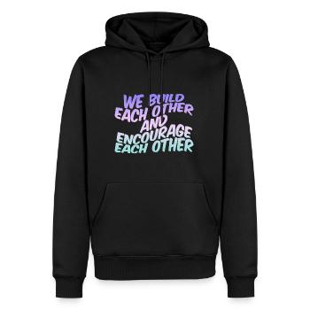 We Build Each Other And Encourage Each Other - Männer Premium Bio Hoodie - Schwarz - Vorne - Nico (187cm)