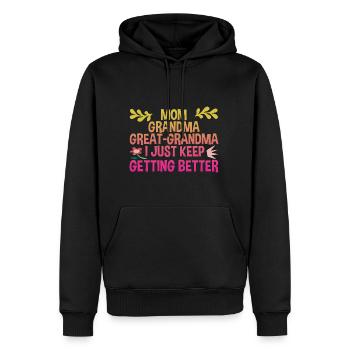 Maman Grand-mère Arrière-grand-mère, continue de s’améliorer 4 - Sweat à capuche Premium bio Homme - noir - Devant - Nico (187cm)